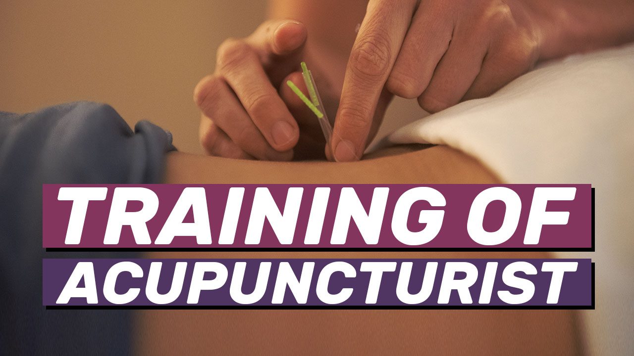 "Training of Acupuncturist" text in front of image of acupuncturist placing needles on patient's back